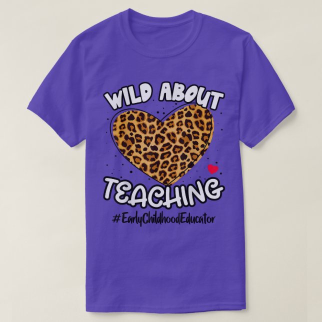 Camiseta Wild Acerca De La Enseñanza De Leopa, Educadora In (Diseño del anverso)