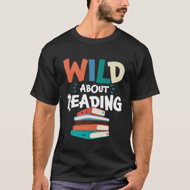 Camiseta Wild Acerca De La Lectura De Libros De Biblioteca  (Anverso)