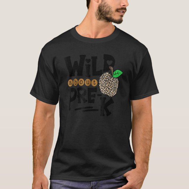 Camiseta Wild Acerca De Pre K Leopard De Vuelta Al Profesor (Anverso)