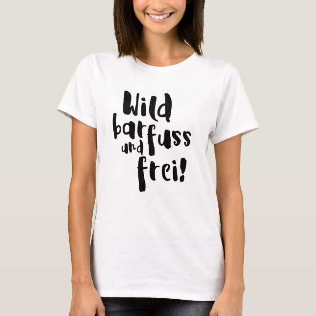 Camiseta Wild, barfuss und frei! (Anverso)
