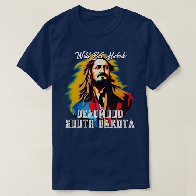 Camiseta Wild Bill Hickok Deadwood (Diseño del anverso)
