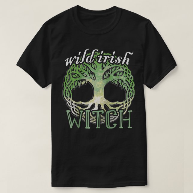 Camiseta Wild Irish Witch, Pagan, Witch o Wiccan Design (Diseño del anverso)