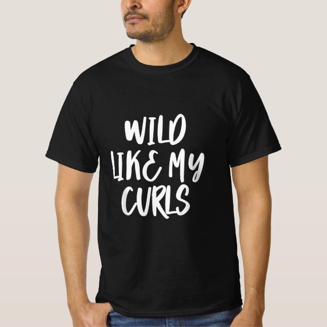 Camiseta Wild Like My Curls (Anverso)