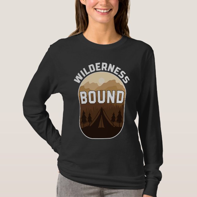 Camiseta Wilderness Bound Outdoor Hiking and Camping Fun (Anverso)