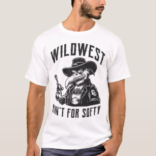Camiseta Wildwest Ain't para Softy