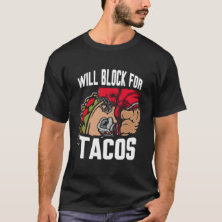 Camiseta Will Block For Tacos