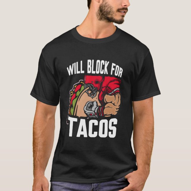 Camiseta Will Block For Tacos (Anverso)