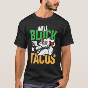 Camiseta Will Block For Tacos American Football Funny Playe
