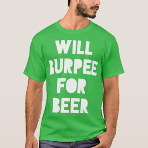 Camiseta Will Burpee Para El Fun Fitness De La Cerveza