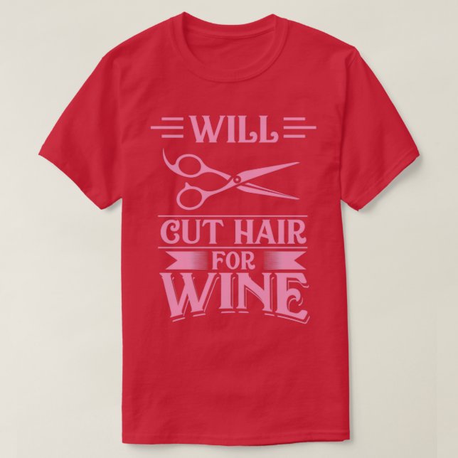 Camiseta Will Cut Hair Womens Hairdresser Regalo Salon Hair (Diseño del anverso)