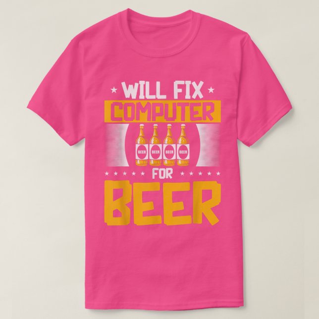 Camiseta Will Fi Computer para Beer Tech Support Programmer (Diseño del anverso)