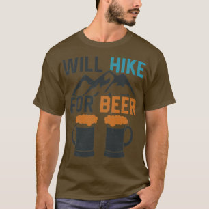 Camiseta Will for Hike Beer Funny Senderismo al aire libre 