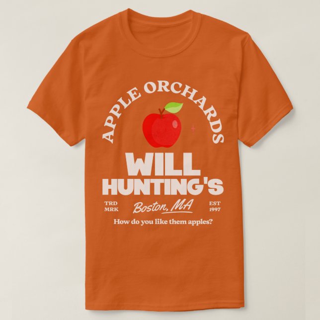 Camiseta Will Huntings Apple Orchards Est 1997 (Diseño del anverso)