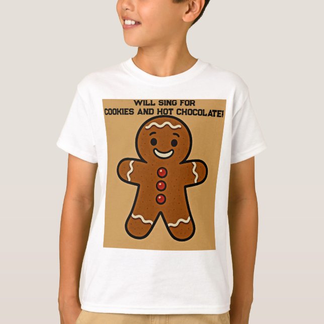Camiseta Will SING for Cookies & Cocoa (Anverso)