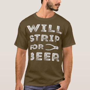 Camiseta Will Strip Para Beer Funny Wireman Electrician