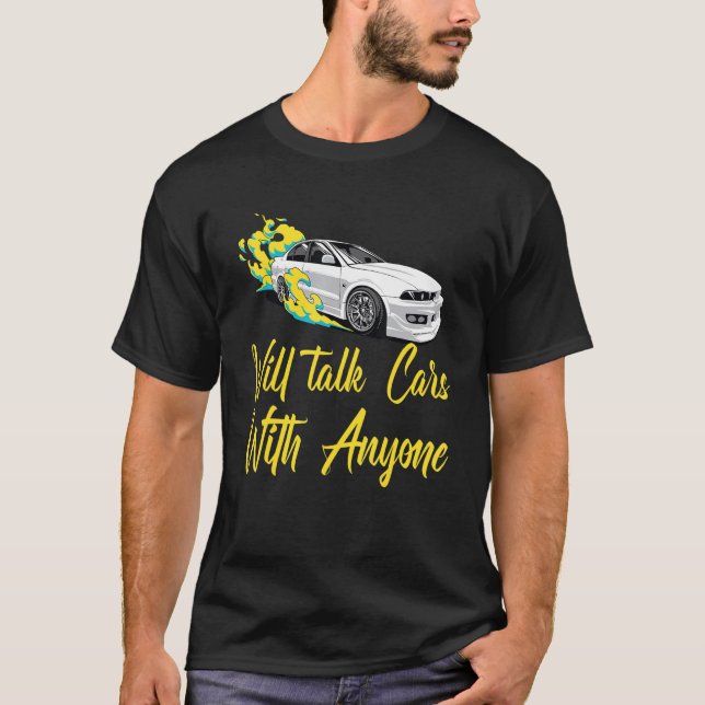 Camiseta Will Talk Cars With Anyone, Automobile Funny Desig (Anverso)