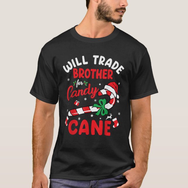 Camiseta Will Trade Brother For Candy Cane Bods Kids Christ (Anverso)