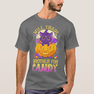 Camiseta Will Trade Brother For Candy Cute Halloween560
