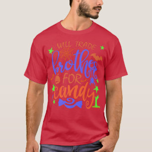 Camiseta Will Trade Brother For Candy Funny Halloween Premi