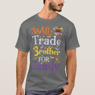 Camiseta Will Trade Brother For Candy Halloween Girls Costu