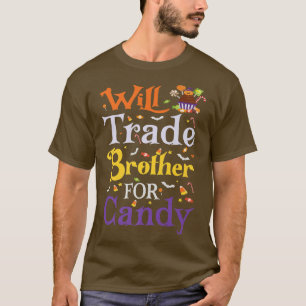 Camiseta Will Trade Brother For Candy Halloween Girls Costu