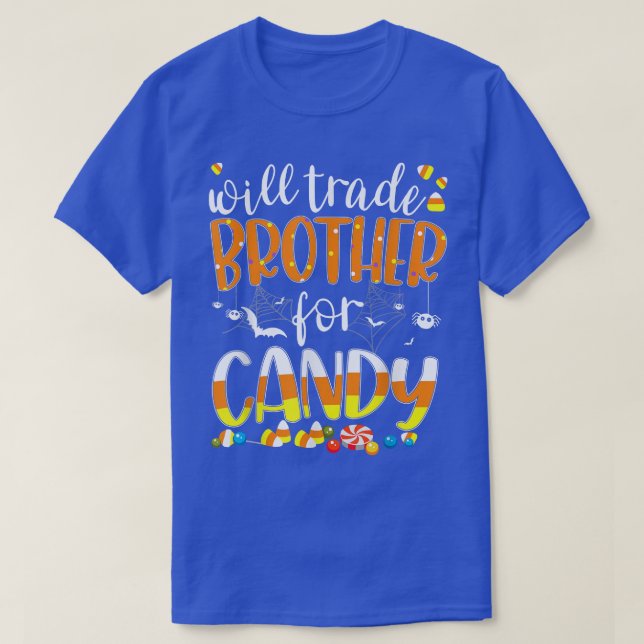 Camiseta Will Trade Brother For Candy Mating Halloween Si (Diseño del anverso)