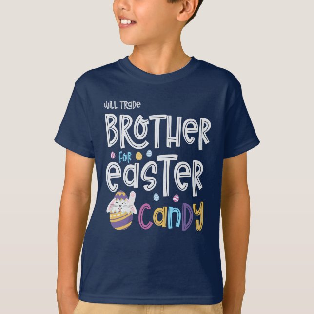 Camiseta Will Trade Brother For Easter Candy (Anverso)