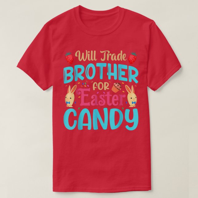 Camiseta Will Trade Brother for Easter Candy Eggy Niños Boy (Diseño del anverso)