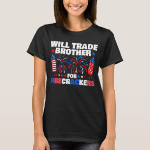Camiseta Will Trade Brother For Firecrackers 4 De Julio
