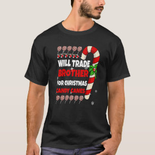 Camiseta Will Trade Brother para Navidades Candy Canes Sist