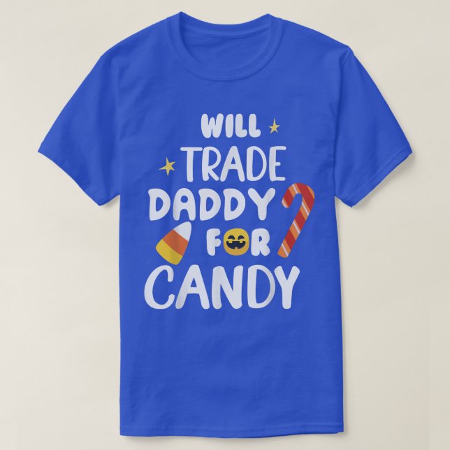 Camiseta Will Trade Daddy Para Candy Funny Matando Hallowee (Diseño del anverso)