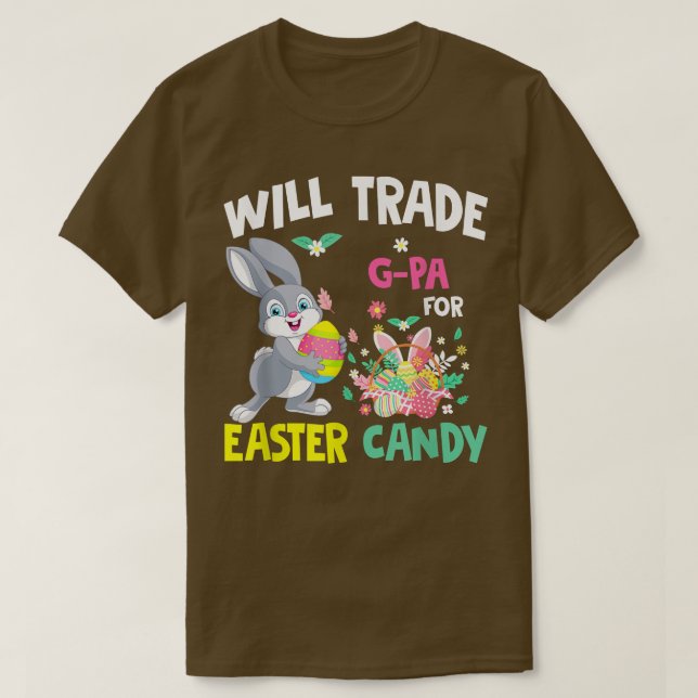 Camiseta Will Trade G Pa For Easter Candy Funny Family Girl (Diseño del anverso)