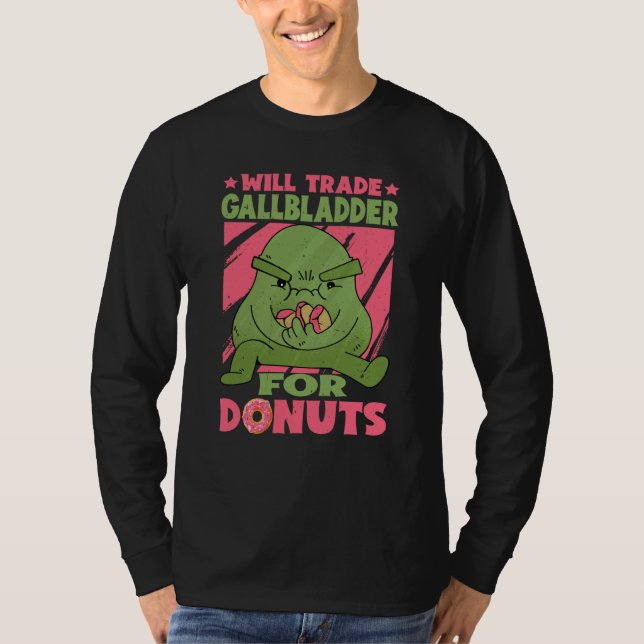 Camiseta Will Trade Gallbladder For Donuts (Anverso)