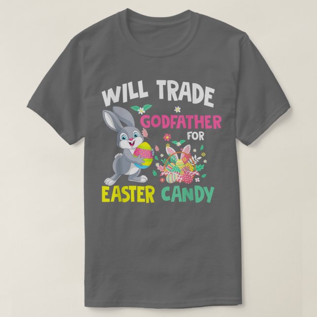 Camiseta Will Trade Godfather For Easter Candy Funny Family (Diseño del anverso)