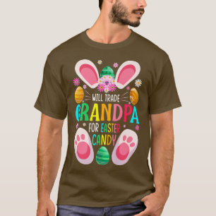 Camiseta Will Trade Grandpa For Easter Candy Boys Girls593