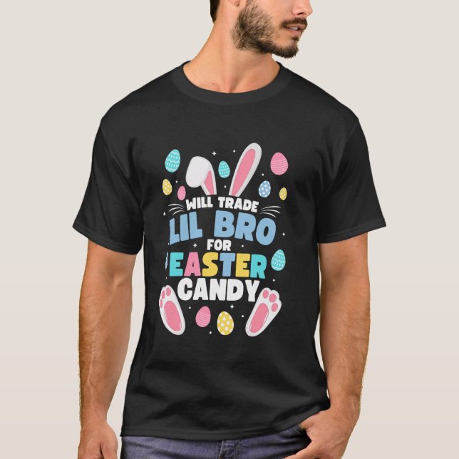 Camiseta Will Trade Lil Brother For Easter Candy Funny Lil (Anverso)