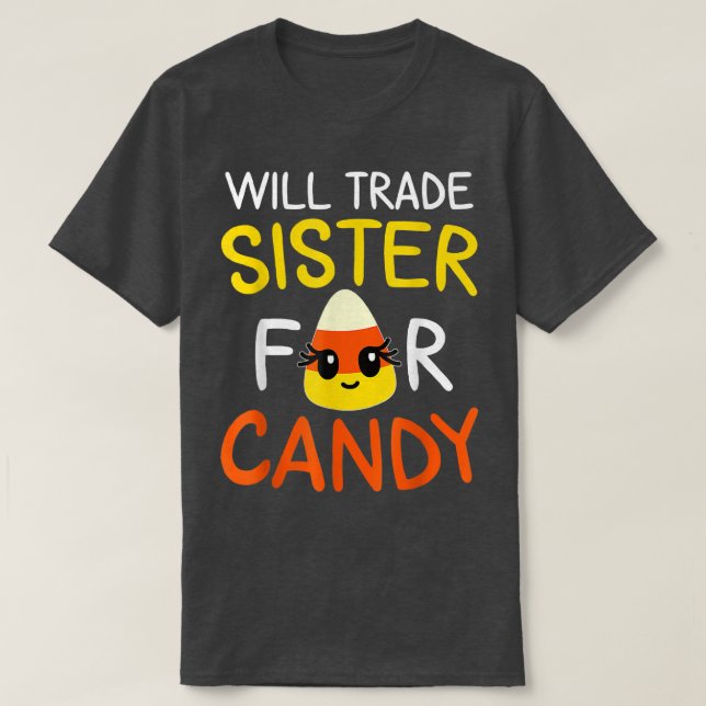 Camiseta Will Trade Sister For Candy Funny Halloween Cup P (Diseño del anverso)