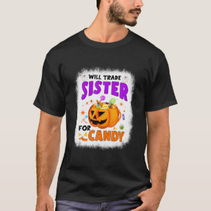 Camiseta Will Trade Sister For Candy Mating Halloween Bro