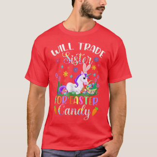 Camiseta Will Trade Sister For Easter Candy Unicorn Funny E