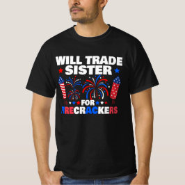 Camiseta Will Trade Sister For Firecrackers 4 De Julio