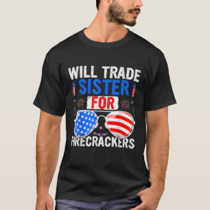Camiseta Will Trade Sister For Firecrackers 4 de julio de F