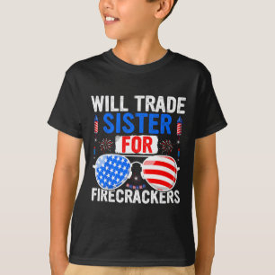Camiseta Will Trade Sister For Firecrackers 4 De Julio Del 