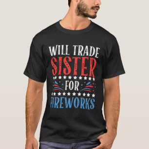 Camiseta Will Trade Sister For Fireworks 4 De Julio Femini