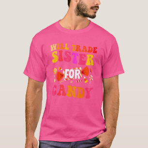 Camiseta Will Trade Sister Para Candy Halloween Brother Boy