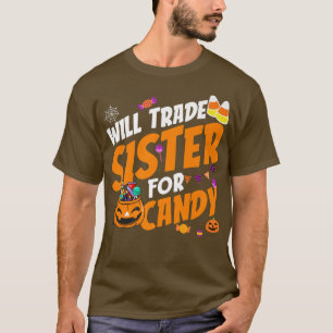 Camiseta Will Trade Sister Para Candy Halloween Calabaza Co