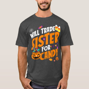 Camiseta Will Trade Sister Para Candy Halloween Calabaza Co