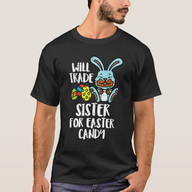 Camiseta Will Trade Sister Para Niños Divertidos De Pascua (Anverso)