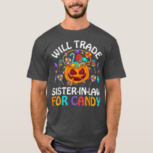 Camiseta Will Trade SisterInLaw For Candy Cute Kids Boys Gi