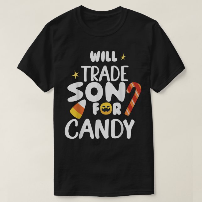 Camiseta Will Trade Son Para Candy Funny Matando Halloween (Diseño del anverso)