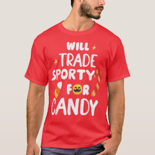 Camiseta Will Trade Sporty Para Candy Funny Matching Hallow
